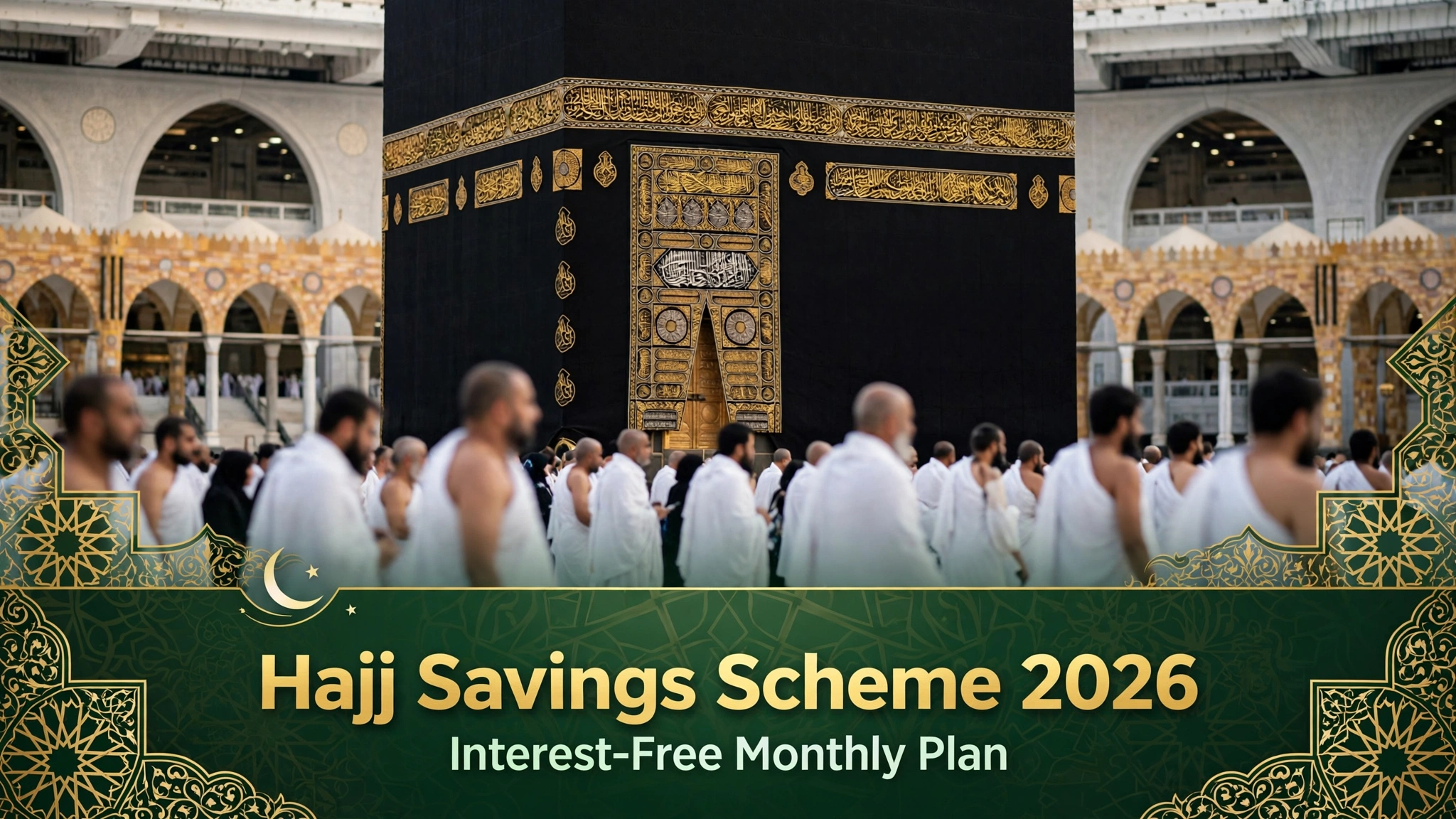 Hajj Savings Scheme 2026 interest-free monthly plan